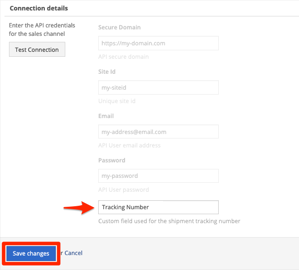 In Connection details, for Custom field, enter the Tracking Number Field Name.