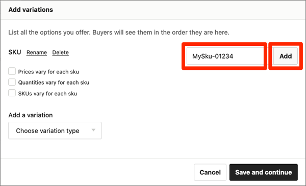 Enter the SKU as the option name, and click Add.