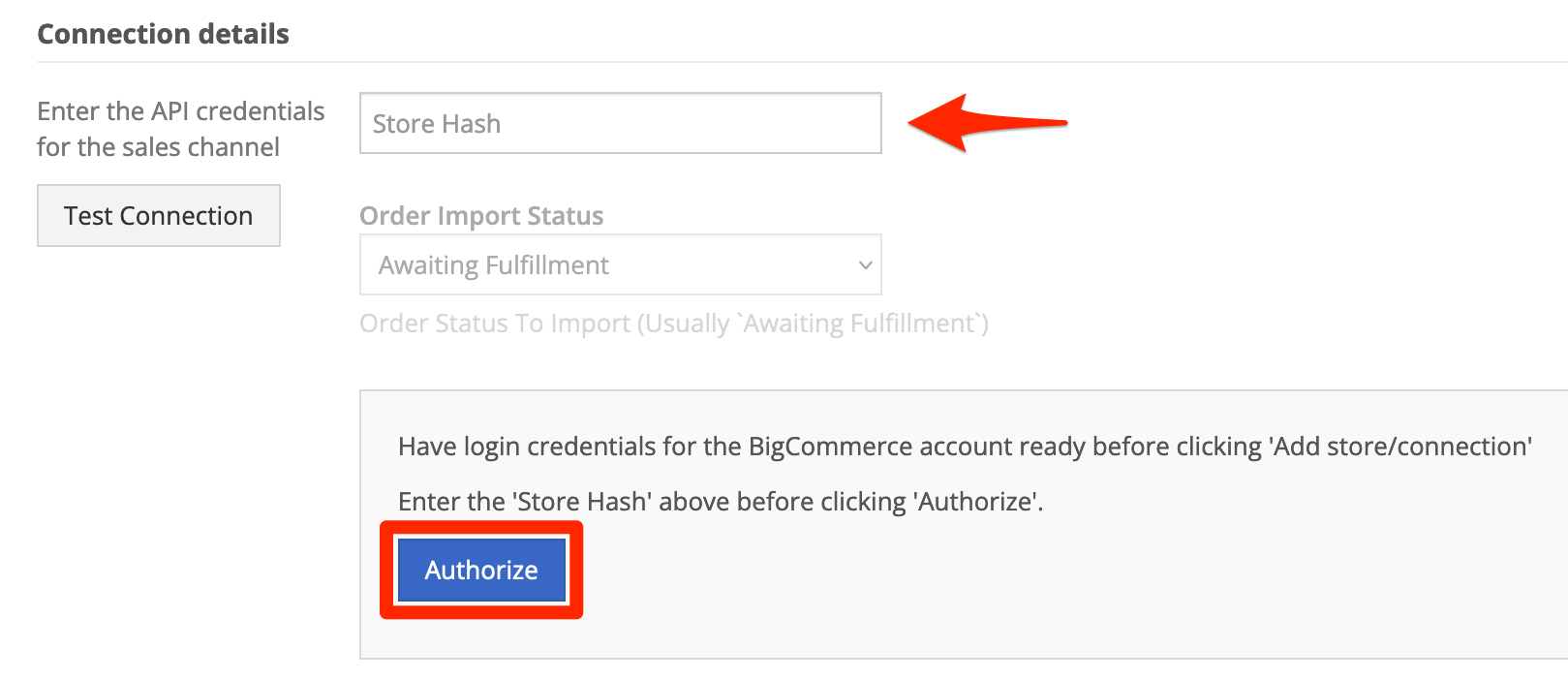 Enter your BigCommerce store hash, and click Authorize.